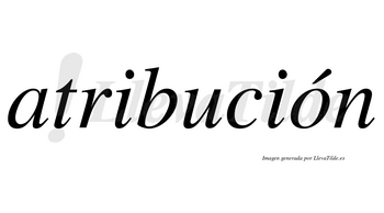 Atribución  lleva tilde con vocal tónica en la «o»