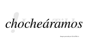 Chocheáramos  lleva tilde con vocal tónica en la primera «a»