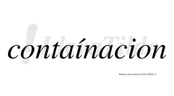 Contaínacion lleva tilde con vocal tónica en la primera «i»