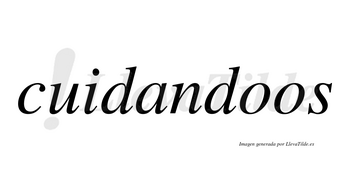 Cuidandoos no lleva tilde con vocal tónica en la primera «o»