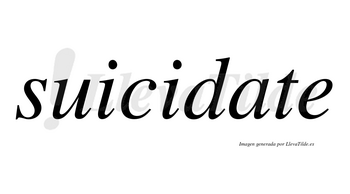 Suicidate no lleva tilde con vocal tónica en la «a»