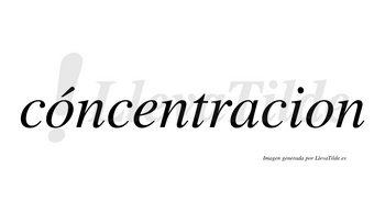 Cóncentracion  lleva tilde con vocal tónica en la primera «o»