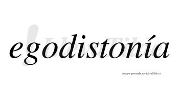 Egodistonía  lleva tilde con vocal tónica en la segunda «i»