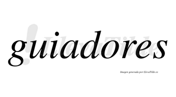 Guiadores no lleva tilde con vocal tónica en la «o»