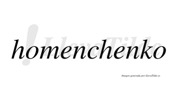 Homenchenko  no lleva tilde con vocal tónica en la segunda «e»