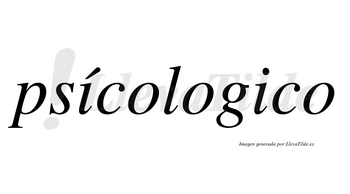 Psícologico lleva tilde con vocal tónica en la primera «i»