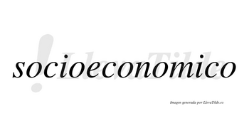 Socioeconomico no lleva tilde con vocal tónica en la segunda «i»