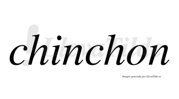 Chinchon  no lleva tilde con vocal tónica en la «i»
