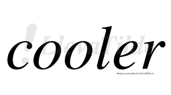 Cooler  no lleva tilde con vocal tónica en la «e»