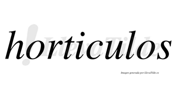 Horticulos  no lleva tilde con vocal tónica en la «u»