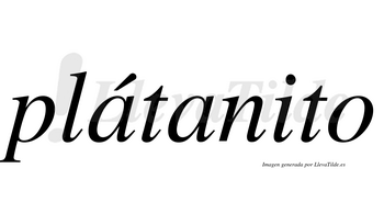 Plátanito  lleva tilde con vocal tónica en la primera «a»