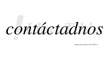 Contáctadnos lleva tilde con vocal tónica en la primera «a»