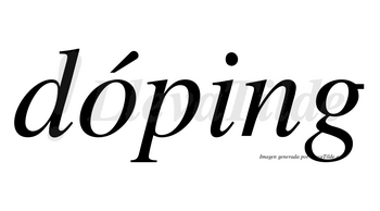 Dóping lleva tilde con vocal tónica en la «o»
