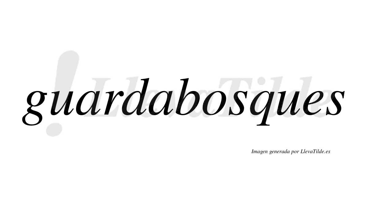 Guardabosques  no lleva tilde con vocal tónica en la «o»