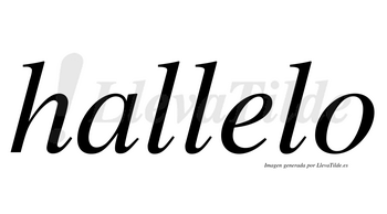Hallelo  no lleva tilde con vocal tónica en la «e»