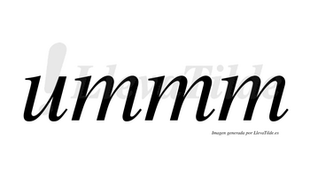 Ummm  no lleva tilde con vocal tónica en la «u»