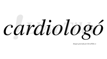 Cardiologó lleva tilde con vocal tónica en la tercera «o»