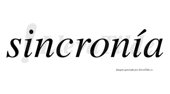 Sincronía  lleva tilde con vocal tónica en la segunda «i»