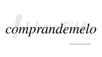 Comprandemelo  no lleva tilde con vocal tónica en la segunda «e»