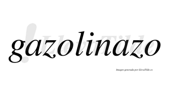 Gazolinazo  no lleva tilde con vocal tónica en la segunda «a»