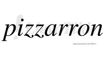 Pizzarron no lleva tilde con vocal tónica en la «a»