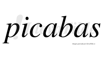 Picabas  no lleva tilde con vocal tónica en la primera «a»
