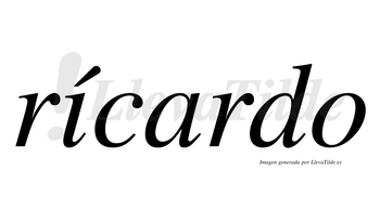 Rícardo  lleva tilde con vocal tónica en la «i»