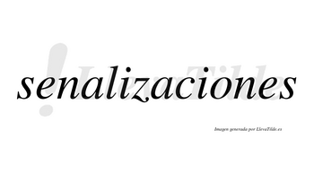 Senalizaciones no lleva tilde con vocal tónica en la «o»