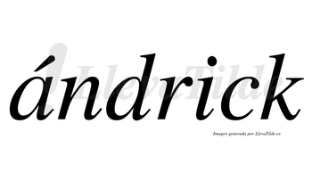 ¿Lleva tilde ándrick? | LlevaTilde.es