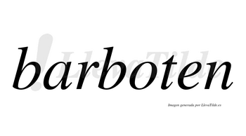 Barboten  no lleva tilde con vocal tónica en la «o»