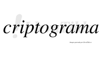 Criptograma no lleva tilde con vocal tónica en la primera «a»