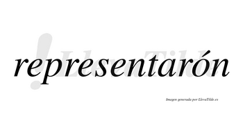 Representarón lleva tilde con vocal tónica en la «o»