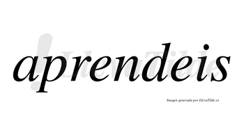Aprendeis no lleva tilde con vocal tónica en la primera «e»