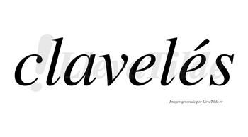 Clavelés lleva tilde con vocal tónica en la segunda «e»