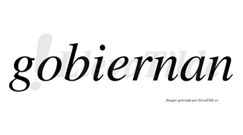 Gobiernan  no lleva tilde con vocal tónica en la «e»