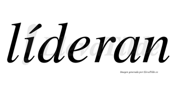 Líderan lleva tilde con vocal tónica en la «i»