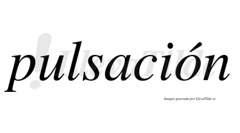 Pulsación lleva tilde con vocal tónica en la «o»