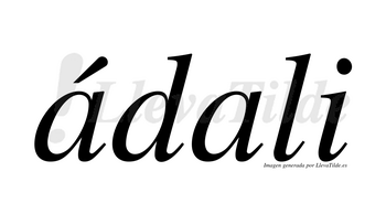 Ádali  lleva tilde con vocal tónica en la primera «a»