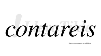 Contareis  no lleva tilde con vocal tónica en la «a»