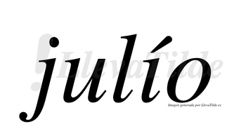 Julío  lleva tilde con vocal tónica en la «i»