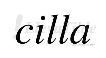 Cilla  no lleva tilde con vocal tónica en la «i»