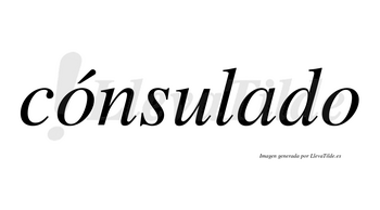 Cónsulado lleva tilde con vocal tónica en la primera «o»