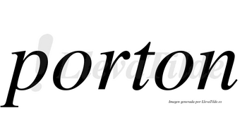 Porton no lleva tilde con vocal tónica en la primera «o»