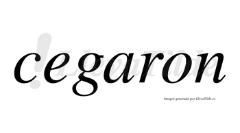 Cegaron  no lleva tilde con vocal tónica en la «a»