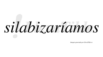 Silabizaríamos  lleva tilde con vocal tónica en la tercera «i»