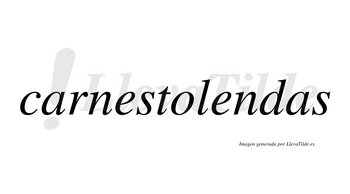 Carnestolendas no lleva tilde con vocal tónica en la segunda «e»