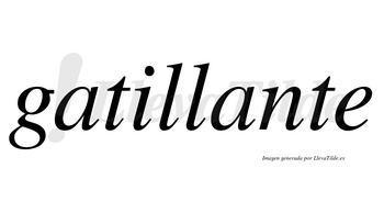 Gatillante no lleva tilde con vocal tónica en la segunda «a»