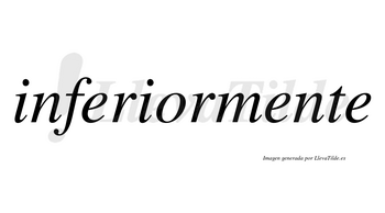 Inferiormente no lleva tilde con vocal tónica en la segunda «e»