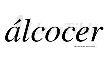Álcocer  lleva tilde con vocal tónica en la «a»