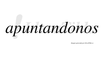 Apuntandonos no lleva tilde con vocal tónica en la primera «o»